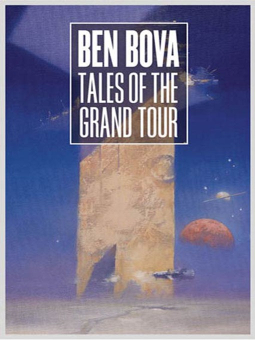Title details for Tales of the Grand Tour by Ben Bova - Wait list